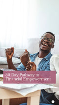 30 Days to Financial Empowerment